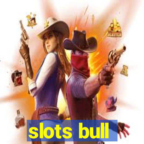 slots bull